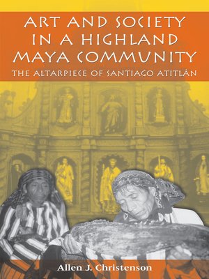 cover image of Art and Society in a Highland Maya Community